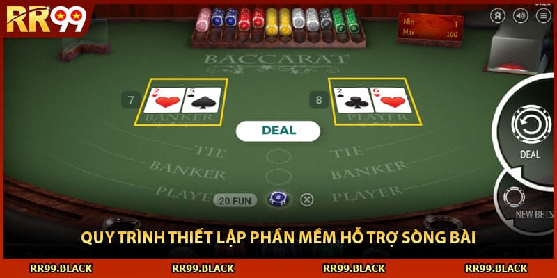 Quy trình thiết lập phần mềm hỗ trợ sòng bài